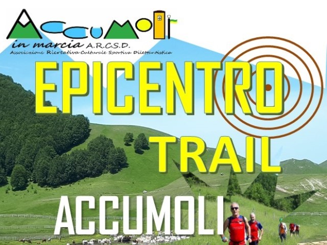 Sabato 4 giugno ad Accumoli (RI) con “Epicentro Trail” il via a restarTrail, aspettando Campi (PG) 